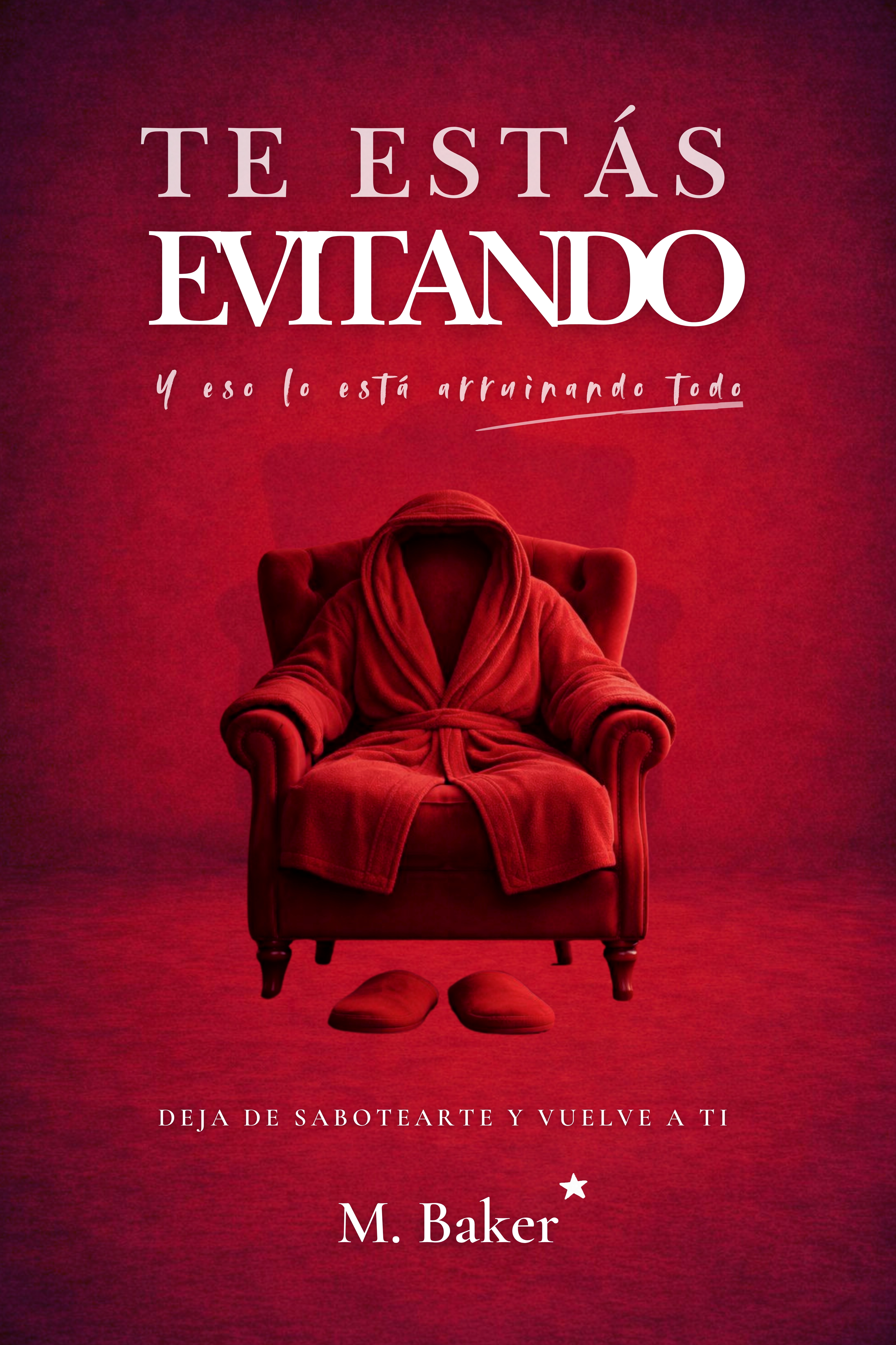 Portada del libro Te estás evitando, de M. Baker★